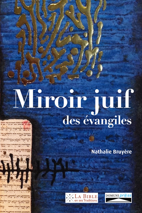 Couverture ebook de Miroir juif des évangiles, de Nathalie Bruyère