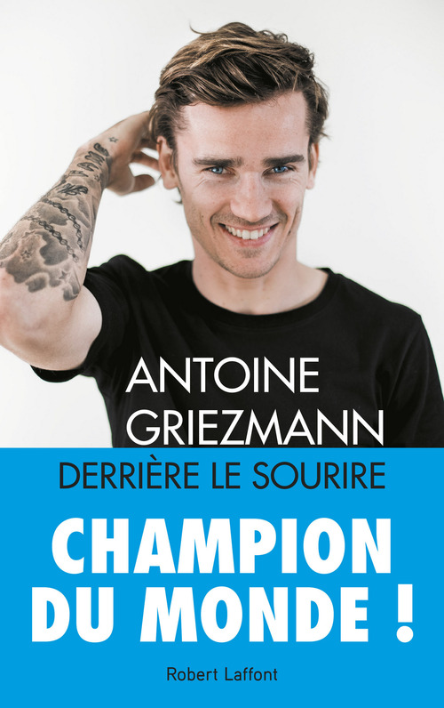 ebook cover of Derrière le sourire, by Antoine Griezmann, Arnaud Ramsay