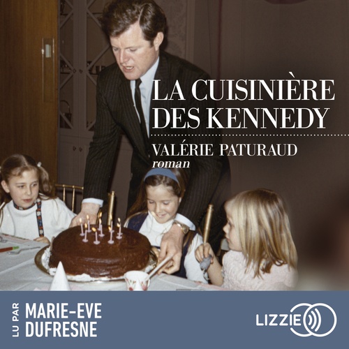 audiobook cover of La cuisinière des Kennedy, by Valérie Paturaud