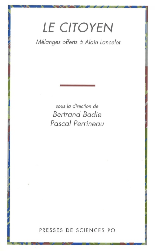 ebook cover of Le citoyen, by Bertrand Badie, Pascal Perrineau