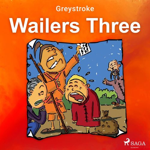 audiobook cover of Wailers Three, by Greystroke