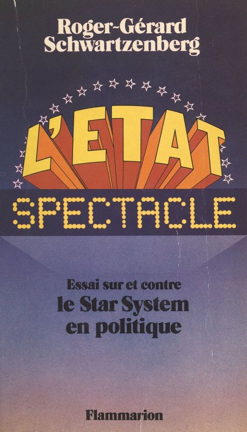 Couverture ebook de L'État spectacle, de Roger gérard Schwartzenberg