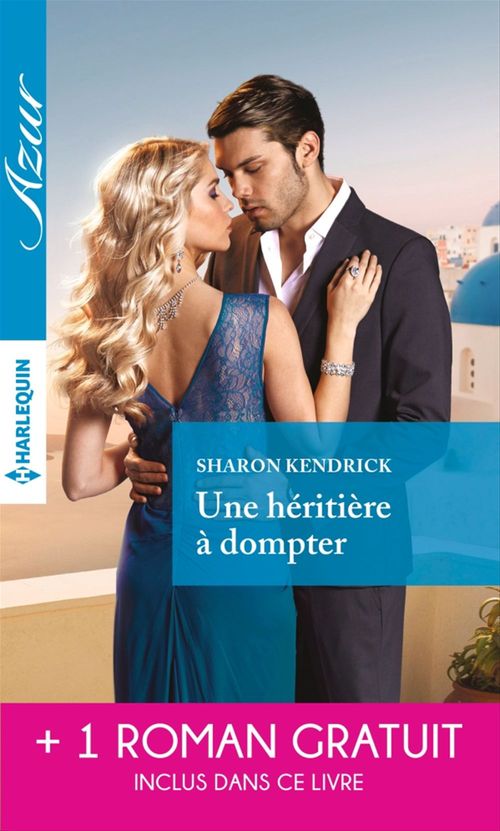 Couverture ebook de Une héritière à dompter - Pour l'amour de Lily, de Sharon Kendrick, Anne McAllister