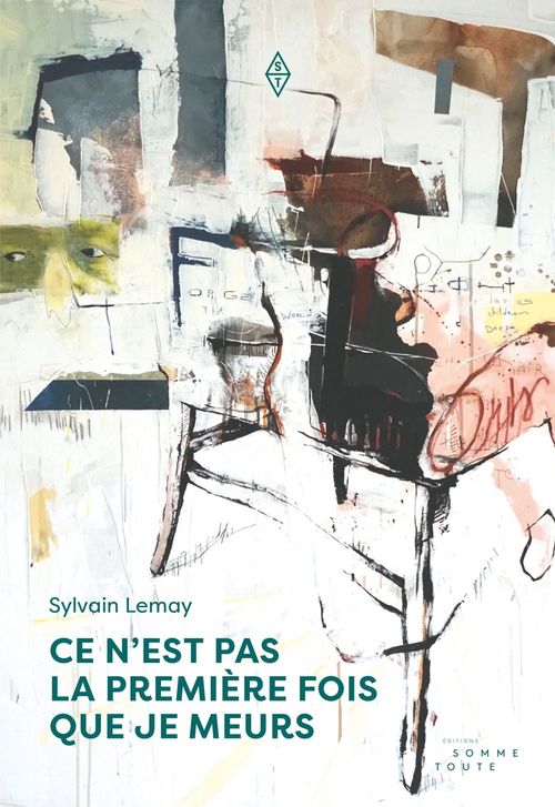 ebook cover of Ce n'est pas la première fois que je meurs, by Sylvain Lemay