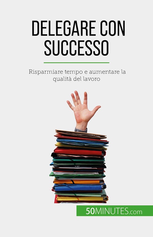 Couverture ebook de Delegare con successo, de Véronique Bronckart