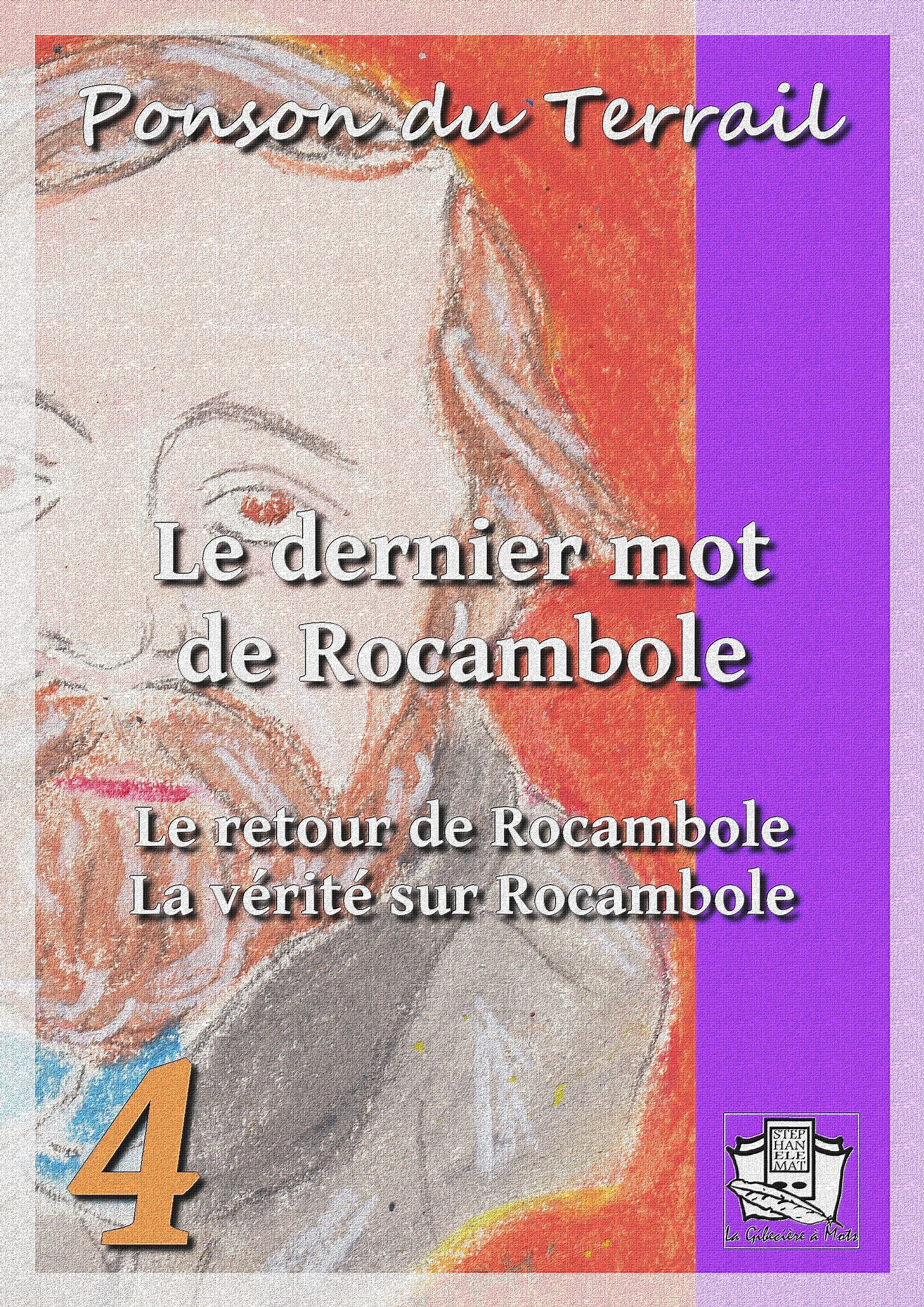 Couverture ebook de Le dernier mot de Rocambole, de PONSON DU TERRAIL