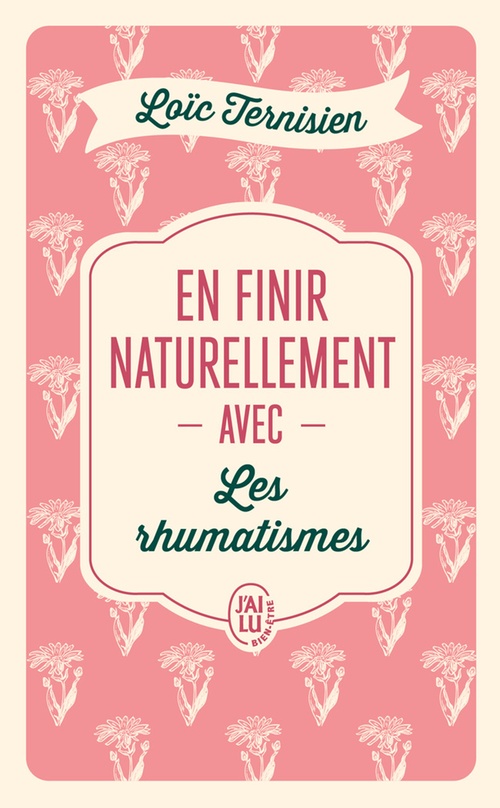 Couverture ebook de En finir naturellement avec les rhumatismes, de Loïc Ternisien
