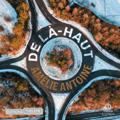 audiobook cover of De là-haut, by Amélie Antoine