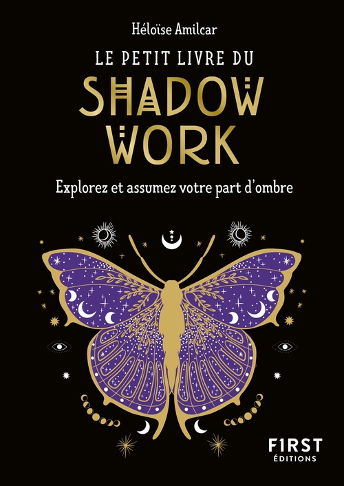 Couverture ebook de Le Petit livre du shadow work - Explorez et asumez votre part d'ombre, de Héloïse Amilcar