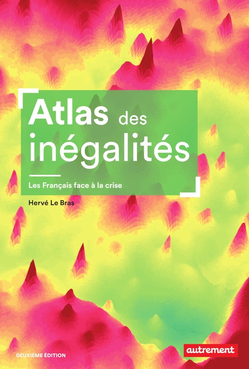 Couverture ebook de Atlas des inégalités. Les Français face à la crise, de Hervé Le Bras