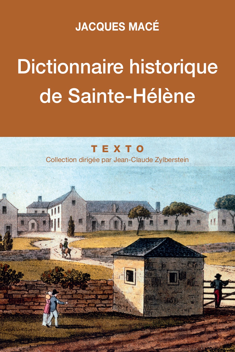 ebook cover of Dictionnaire historique de Sainte-Hélène, by Jacques Macé
