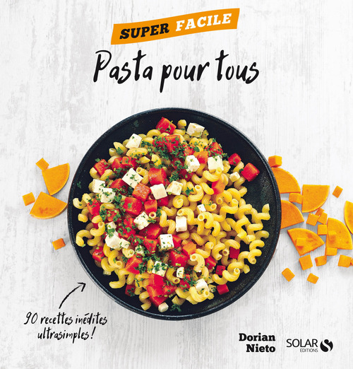 Couverture ebook de Pasta pour tous - Super facile, de Dorian Nieto