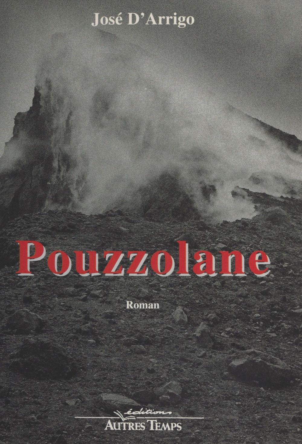 Couverture ebook de Pouzzolane, de Attigo J.