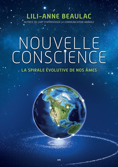 Couverture ebook de Nouvelle conscience - La spirale évolutive de nos âmes, de Lili-Anne Beaulac