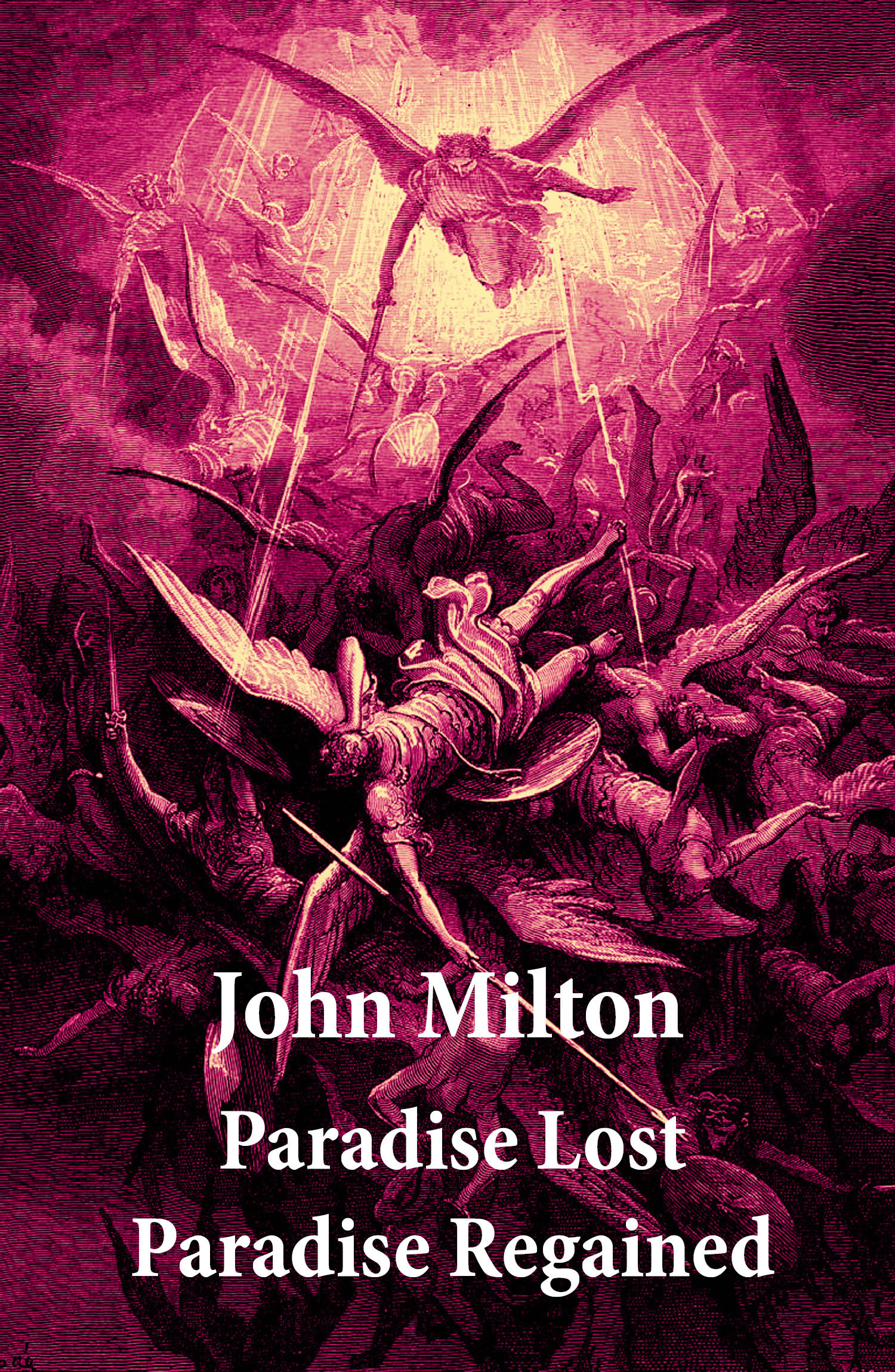 Couverture ebook de Paradise Lost + Paradise Regained (2 Unabridged Classics + Original  Illustrations by Gustave Doré), de John Milton