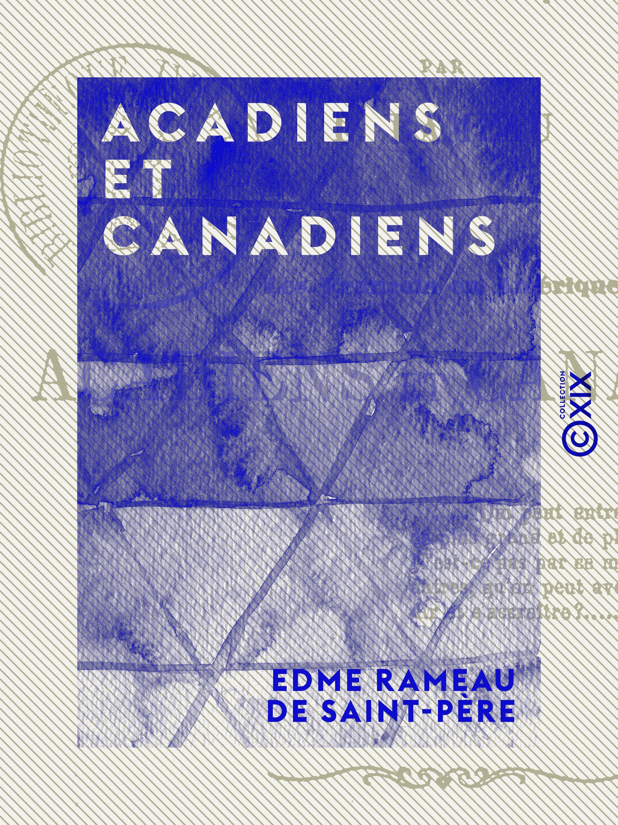 ebook cover of Acadiens et Canadiens, by Edme Rameau De Saint-Pere