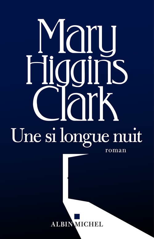 ebook cover of Une si longue nuit, by Mary Higgins Clark