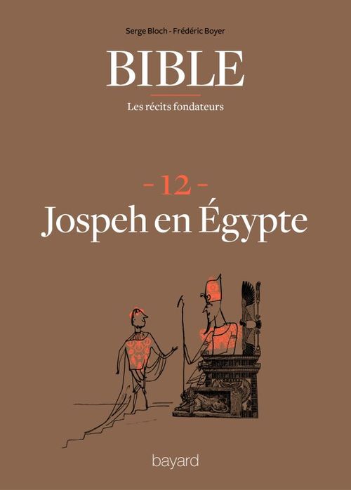 Couverture ebook de La Bible - Les récits fondateurs T06, de Fréderic Boyer, Serge Bloch