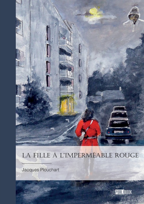 Couverture ebook de La fille à l'imperméable rouge, de Jacques Plouchart