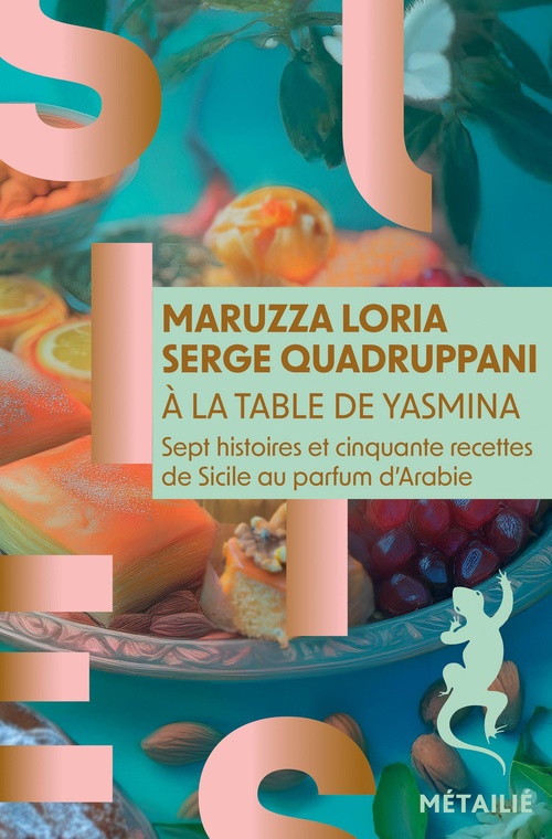 Couverture ebook de À la table de Yasmina, de Serge Quadruppani, Loria Maruzza