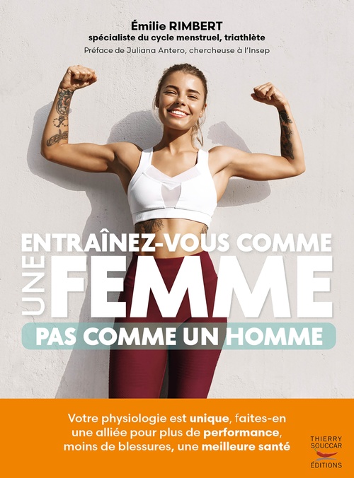 ebook cover of Entraînez-vous comme une femme, pas comme un homme, by Émilie Rimbert