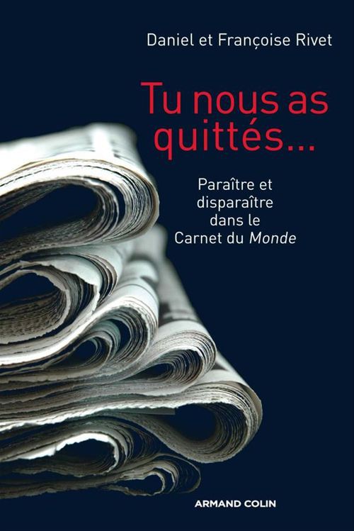 ebook cover of Tu nous as quittés..., by Daniel Rivet, Françoise Rivet