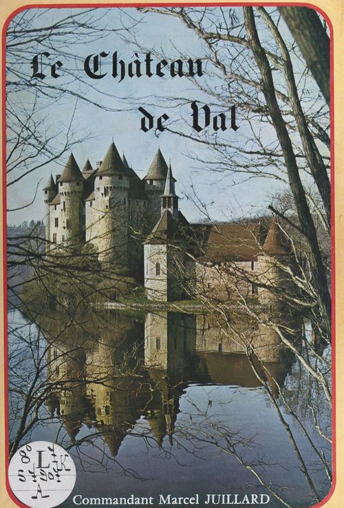 Couverture ebook de Le château de Val, de Marcel Juillard