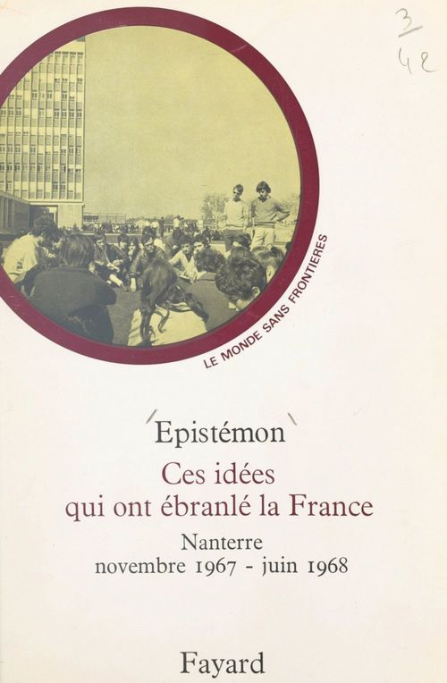 ebook cover of Ces idées qui ont ébranlé la France : Nanterre, novembre 1967-juin 1968, by Didier Anzieu, Epistemon