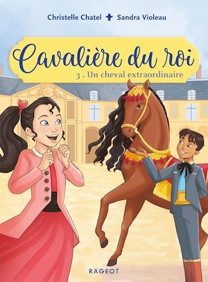Couverture ebook de Cavalière du roi - Un cheval extraordinaire, de Christelle Chatel