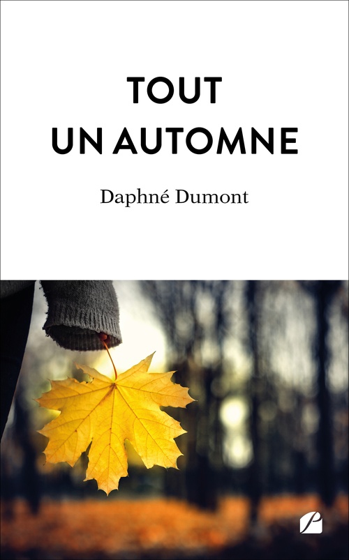 ebook cover of Tout un automne, by Daphné Dumont