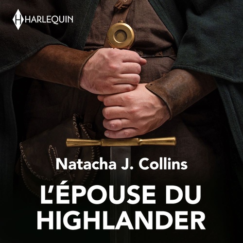 Couverture audiobook de L'épouse du Highlander, de Natacha J. Collins