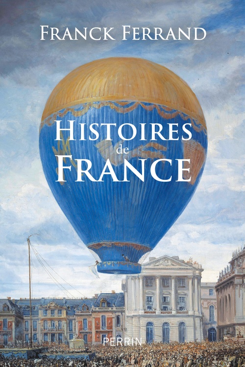 ebook cover of Histoires de France, by Franck Ferrand