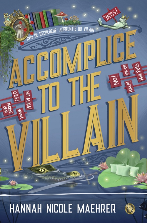 Couverture ebook de Assistant to the Villain (Tome 3) - Accomplice to the Villain, de Hannah Nicole Maehrer