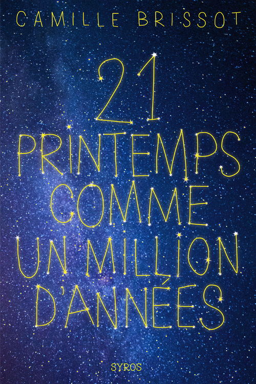 Couverture ebook de 21 printemps comme un million d'années, de Camille Brissot