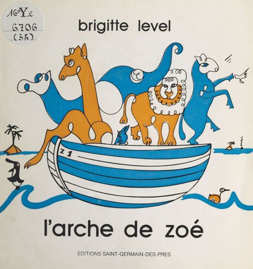 Couverture ebook de L'arche de Zoé, de Brigitte Level