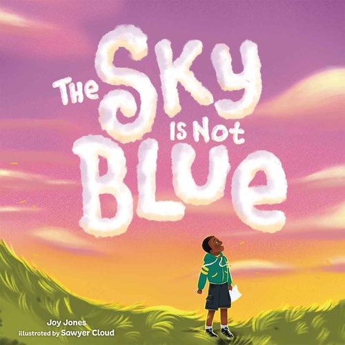 ebook cover of The Sky Is Not Blue, by Joy Jones