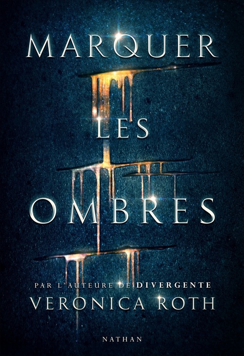 Couverture ebook de Marquer les ombres (Extrait), de Veronica Roth