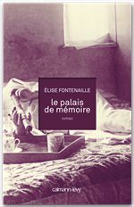 ebook cover of Le Palais de mémoire, by Elise Fontenaille