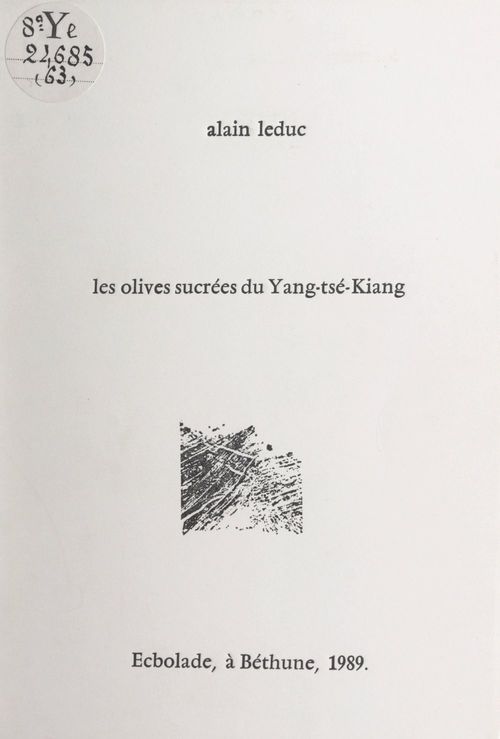 ebook cover of Les olives sucrées du Yang-tsé-Kiang, by Alain Leduc