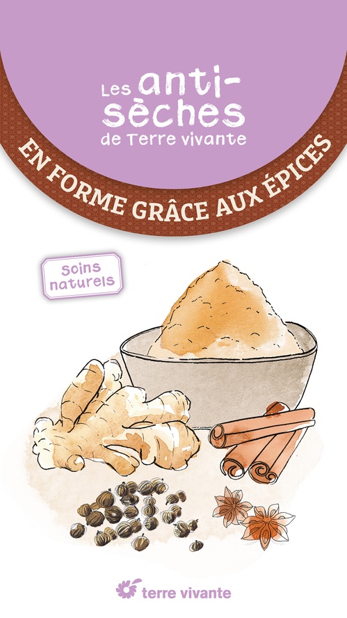 Couverture ebook de Les antisèches de Terre vivante : En forme grâce aux épices, de Guy Avril