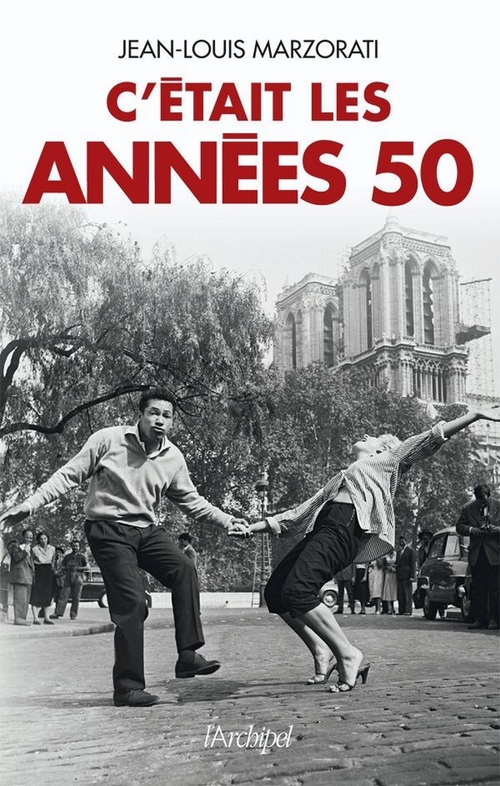 Couverture ebook de C'était les années 50, de Jean-louis Marzorati