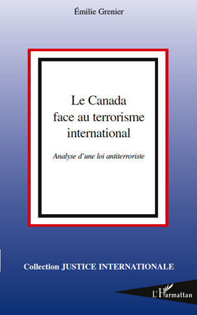 ebook cover of Le Canada face au terrorisme international, by Emilie Grenier