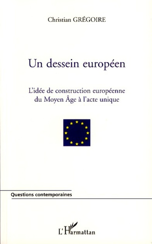 ebook cover of Un dessein européen, by Christian Grégoire