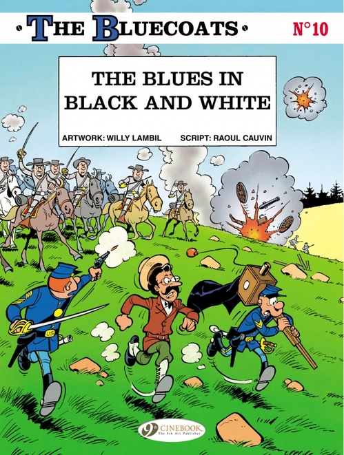 Couverture ebook de The Bluecoats - Volume 10 - The Blues in black and white, de Cauvin, Raoul Cauvin, Willy Lambil