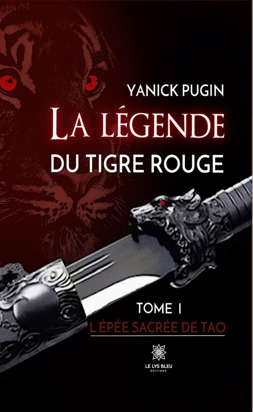Couverture ebook de La légende du tigre rouge - Tome 1, de Yanick Pugin