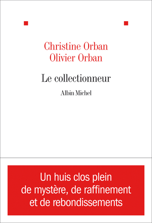 ebook cover of Le Collectionneur, by Christine Orban