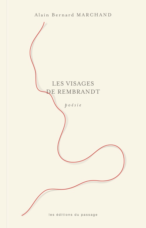 ebook cover of Les visages de Rembrandt, by Alain Bernard Marchand