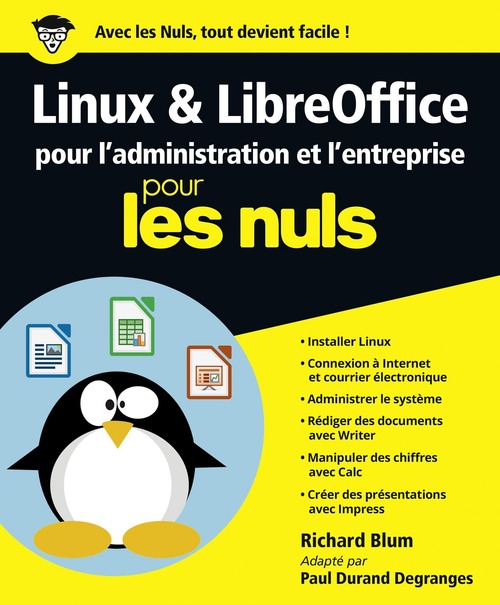 ebook cover of Linux et LibreOffice pour l'administration et l'entreprise Pour les Nuls, by Richard Blum