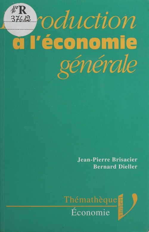 Couverture ebook de Introduction à l'économie générale, de Brisacier, Dieller