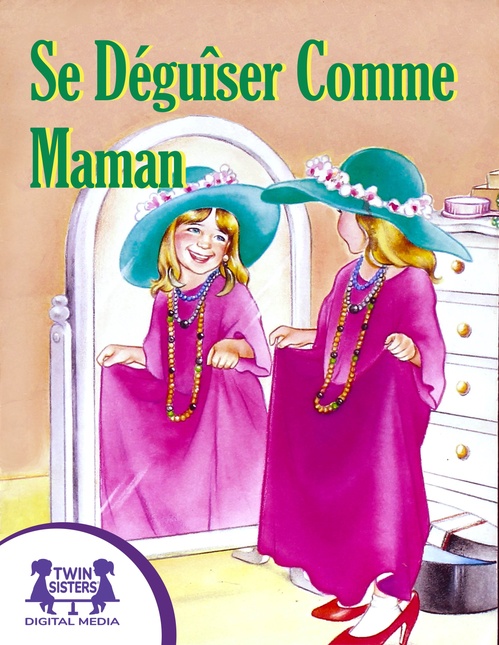 ebook cover of Se Déguîser Comme Maman, by Susan Mcclanahan French